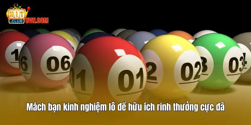 Sở hữu kinh nghiệm lô đề chinh phục thưởng khủng